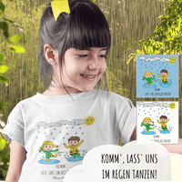 "Komm', lass' uns im Regen tanzen!", T-Shirt für Kinder 3-12 Jahre