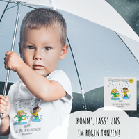 "Komm', lass' uns im Regen tanzen!", T-Shirt für Kleinkinder 1-3 Jahre, 2 Varianten