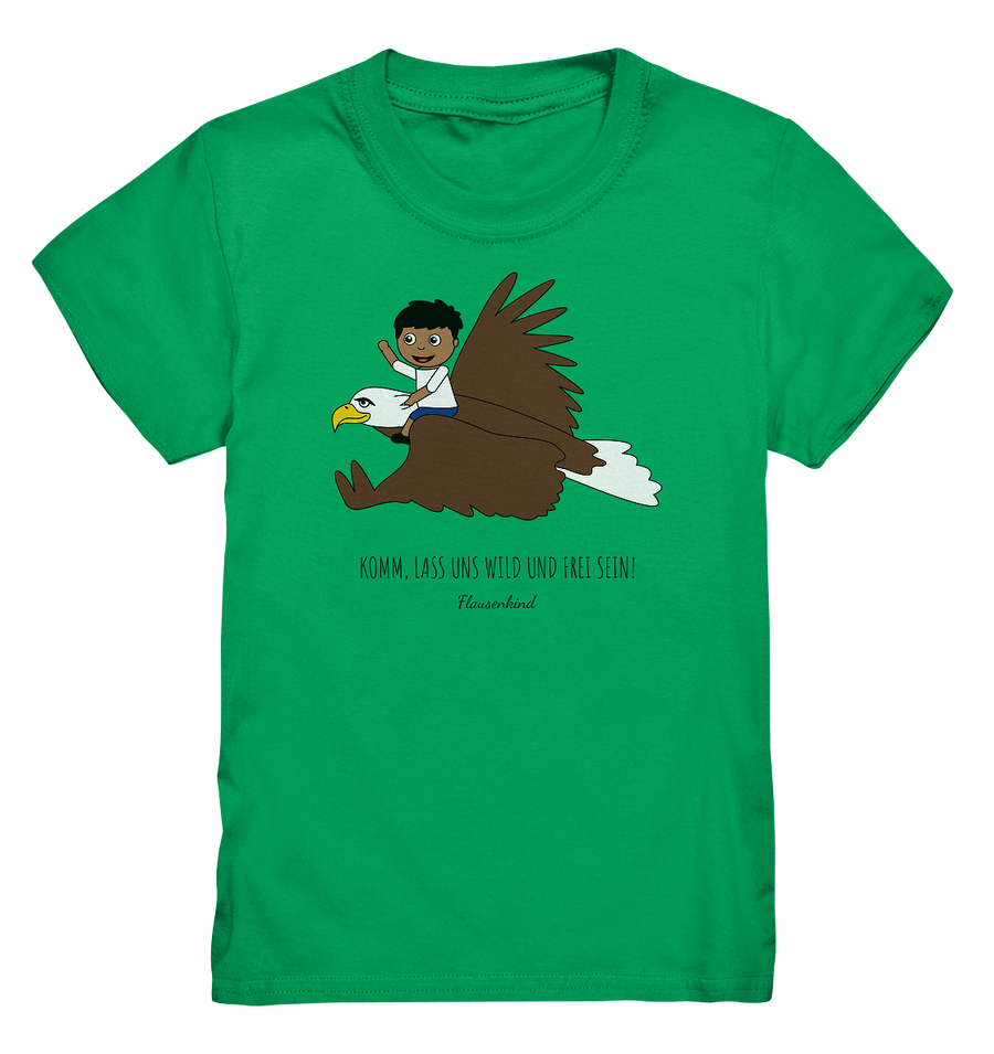 "Lass uns wild und frei sein!", Adler, Kindershirt für Jungen, 18 Varianten