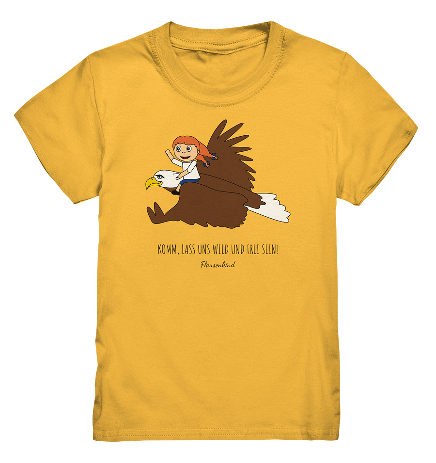 "Lass uns wild und frei sein!", Adler, Kindershirt für Mädchen, 18 Varianten